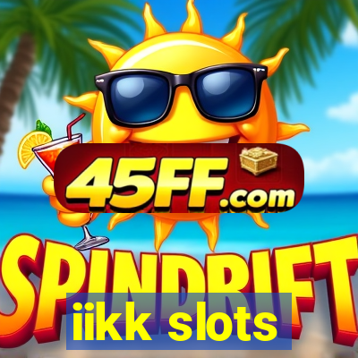 iikk slots